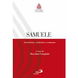 Samuele. Introduzione, Traduzione E Commento Samuele. Introduzione, Traduzione E Commento