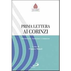 Prima Lettera Ai Corinzi. Introduzione, Traduzione E Commento Prima Lettera Ai Corinzi. Introduzione, Traduzione E Commento