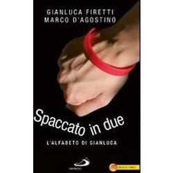 Spaccato In Due. L'alfabeto Di Gianluca Spaccato In Due. L'alfabeto Di Gianluca