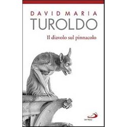 Il Diavolo Sul Pinnacolo. Le Tentazioni Di Gesù Il Diavolo Sul Pinnacolo. Le Tentazioni Di Gesù