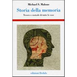 Storia Della Memoria. Tesoro E Custode Di Tutte Le Cose Storia Della Memoria. Tesoro E Custode Di Tutte Le Cose
