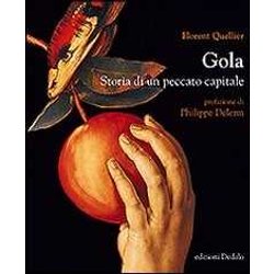 Gola. Storia Di Un Peccato Capitale