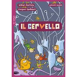 Il Cervello. Ediz. A Colori Il Cervello. Ediz. A Colori