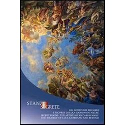 Stanze segrete. Gli artisti dei Riccardi. I «ricordi» di Luca Giordano e oltre
