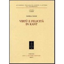 Virtù E Felicità In Kant Virtù E Felicità In Kant