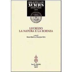 Lucrezio, La Natura E La Scienza Lucrezio, La Natura E La Scienza