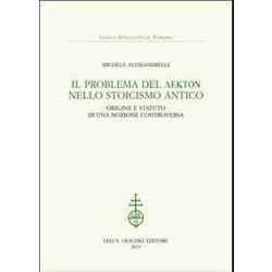 Il Problema Del Lekton Nello Stoicismo Antico. Origine E Statuto Di Una Nozione Controversa
