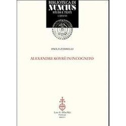 Alexander Koyré In Incognito Alexander Koyré In Incognito