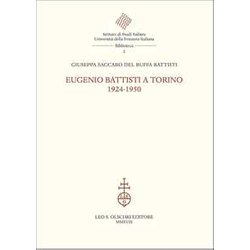 Eugenio Battisti A Torino. 1924-1950 Eugenio Battisti A Torino. 1924-1950