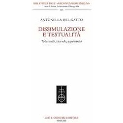 Dissimulazione E Testualità . Tollerando, Tacendo, Aspettando