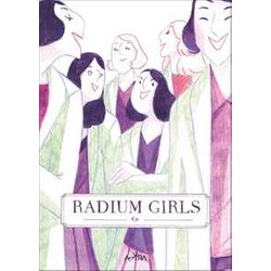 Radium Girls Radium Girls