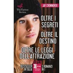 The Tattoo Series: Oltre I Segreti-Oltre Il Destino-Oltre Le Leggi Dell'attrazione