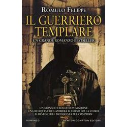 Il Guerriero Templare Il Guerriero Templare