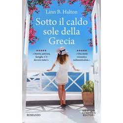 Sotto Il Caldo Sole Della Grecia Sotto Il Caldo Sole Della Grecia