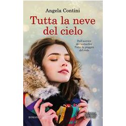 Tutta La Neve Del Cielo Tutta La Neve Del Cielo