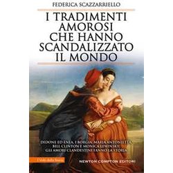 I Tradimenti Amorosi Che Hanno Scandalizzato Il Mondo I Tradimenti Amorosi Che Hanno Scandalizzato Il Mondo