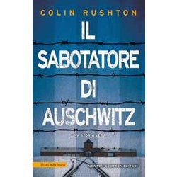 Il Sabotatore Di Auschwitz Il Sabotatore Di Auschwitz