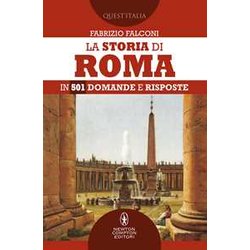 La Storia Di Roma In 501 Domande E Risposte