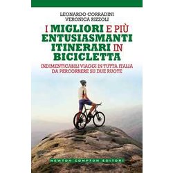 I Migliori E Più Entusiasmanti Itinerari In Bicicletta