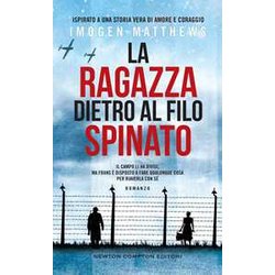 La Ragazza Dietro Al Filo Spinato