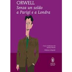 Senza Un Soldo A Parigi E A Londra