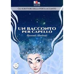 Un Racconto Per Capello Un Racconto Per Capello