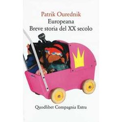 Europeana. Breve Storia Del Xx Secolo Europeana. Breve Storia Del Xx Secolo