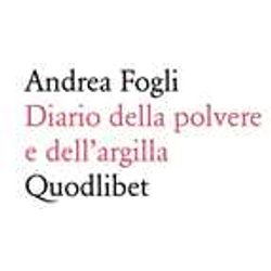 Diario Della Polvere E Dell'argilla Diario Della Polvere E Dell'argilla