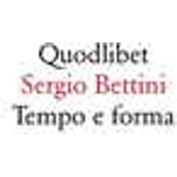 Tempo E Forma. Scritti (1935-1977) Tempo E Forma. Scritti (1935-1977)