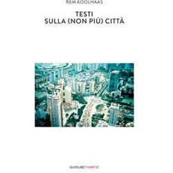 Testi Sulla (Non Più) Città Testi Sulla (Non Più) CittÃ