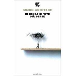 In Cerca Di Vite Già Perse. Testo Inglese A Fronte