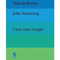 L'arte Come Terapia. The School Of Life L'arte Come Terapia. The School Of Life