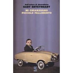 Mi Chiamavano Piccolo Fallimento Mi Chiamavano Piccolo Fallimento