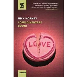 Come diventare buoni