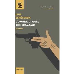 L'ombra Di Quel Che Eravamo: 1 L'ombra Di Quel Che Eravamo: 1