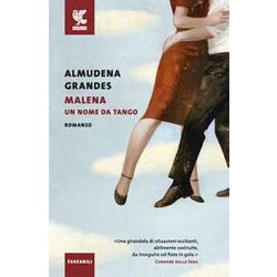 Malena, Un Nome Da Tango Malena, Un Nome Da Tango