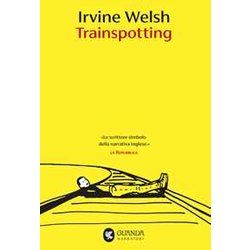 Trainspotting. Nuova Ediz. Trainspotting. Nuova Ediz.