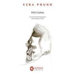 Xxx Cantos. Testo Inglese A Fronte Xxx Cantos. Testo Inglese A Fronte