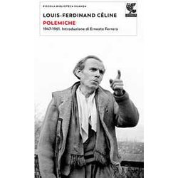 Polemiche. 1947-1961 Polemiche. 1947-1961