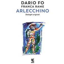 Arlecchino. Dialoghi Originali