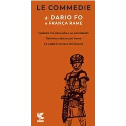 Le Commedie. Isabella, Tre Caravelle E Un Cacciaballe-Settimo: Ruba Un Po' Meno-La Colpa è Sempre Del Diavolo (Vol. 2) Le Commedie. Isabella, Tre Caravelle E Un Cacciaballe-Settimo: Ruba Un Po' Meno-La Colpa è Sempre Del Diavolo (Vol. 2)