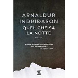 Quel Che Sa La Notte Quel Che Sa La Notte