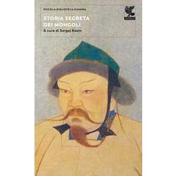 Storia Segreta Dei Mongoli Storia Segreta Dei Mongoli