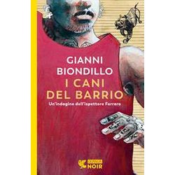 I Cani Del Barrio. Un'indagine Dell'ispettore Ferraro I Cani Del Barrio. Un'indagine Dell'ispettore Ferraro