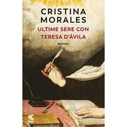 Ultime Sere Con Teresa D'ÁVila Ultime Sere Con Teresa D'ÁVila