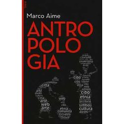 Antropologia. Con Aggiornamento Online. Con E-Book Antropologia. Con Aggiornamento Online. Con E-Book