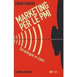 Marketing Per Le Pmi. Strategie E Casi: 1