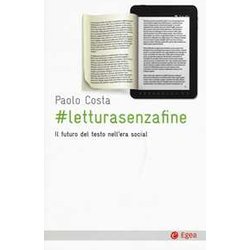 # Letturasenzafine. Il Futuro Del Testo Nell'era Social # Letturasenzafine. Il Futuro Del Testo Nell'era Social
