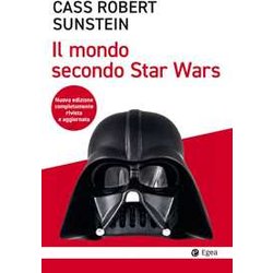 Il Mondo Secondo Star Wars. Nuova Ediz. Il Mondo Secondo Star Wars. Nuova Ediz.