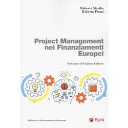 Project Management Nei Finanziamenti Europei Project Management Nei Finanziamenti Europei